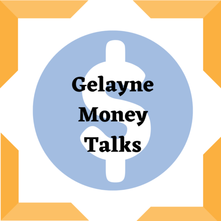 Gelayne Money Talks